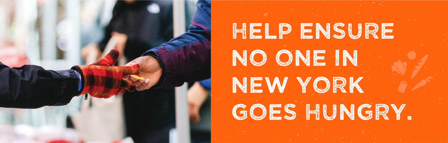 A hand in a flannel glove accepting a food ticket with the words 'help ensure no one in new york goes hungry'