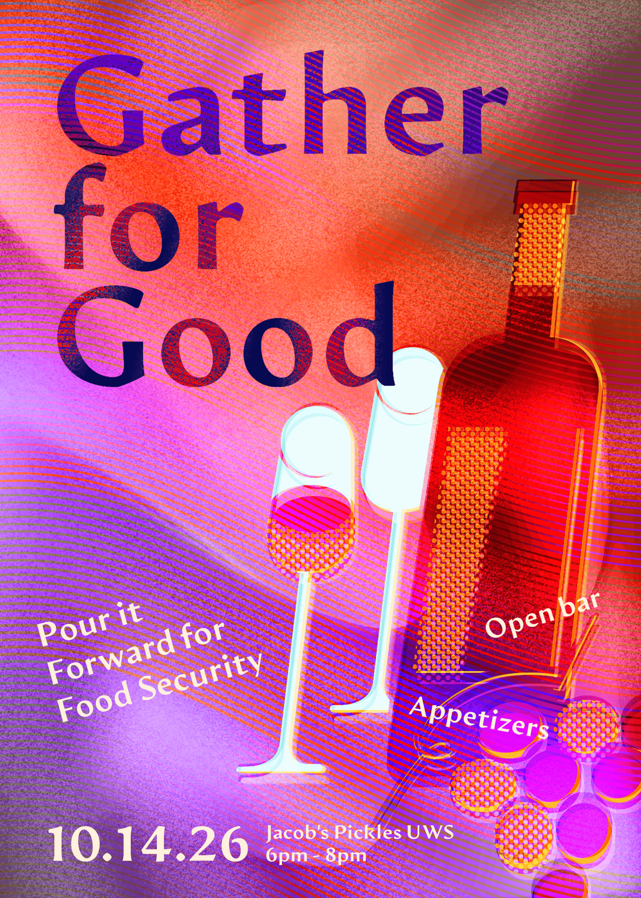 A flyer that reads "Gather for Good: Pour it forward for food security" and has graphics of wine glasses, a bottle of wine, and a tray of appetizers
